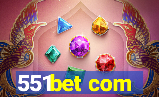 551bet com